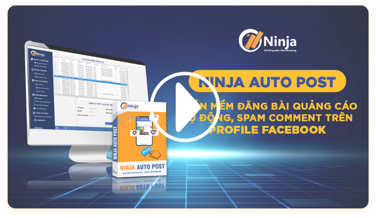 Ninja Auto Post - Hướng Dẫn Đăng Bài Lên Group Facebook Hàng Loạt