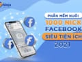 nuôi 1000 nick facebook hiệu quả