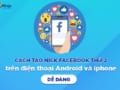 cách tạo tài khoản nick facebook thứ 2 trên điện thoại