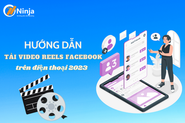 tai video reels facebook Cách tải video Reels Facebook trên điện thoại nhanh chóng