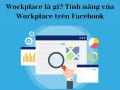 Workplace Facebook là gì