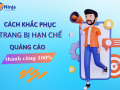 khắc phục trang bị hạn chế quảng cáo facebook