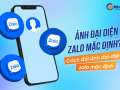 Ảnh đại diện zalo mặc định