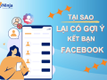 Tại sao lại có gợi ý kết bạn trên Facebook