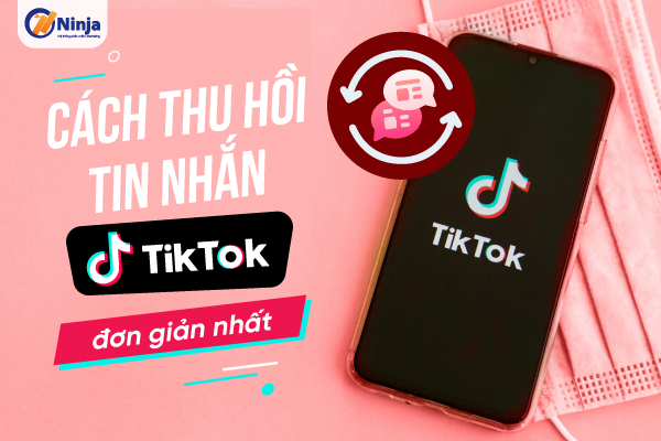 cach thu hoi tin nhan tren tiktok 1 1 Cách thu hồi tin nhắn tiktok đơn giản nhất