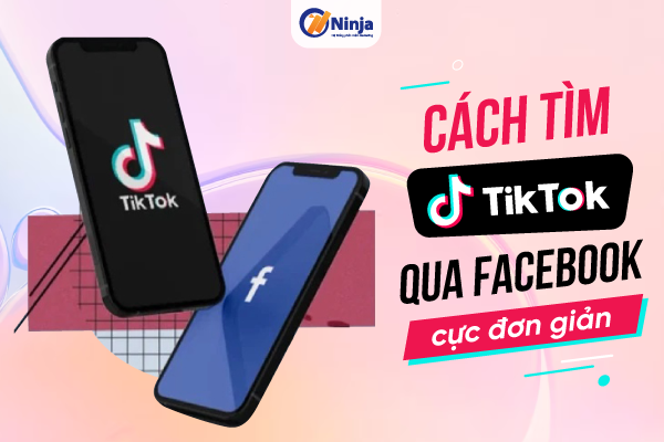 Cách tìm tiktok qua facebook cực đơn giản Cách tìm tiktok qua facebook cực đơn giản 