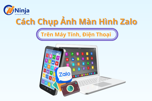 Cách Cách chụp màn hình zalo trên máy tính, điện thoại 