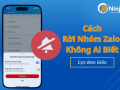 Cách rời nhóm zalo không ai biết