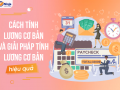 cách tính lương cơ bản