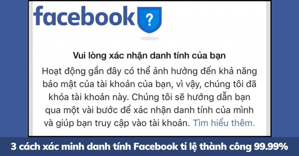 xac minh danh tinh facebook 1024x536 Hold tiền facebook là gì? Cách hạn chế hold tiền facebook