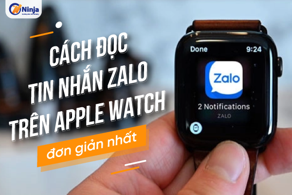 Cách đọc tin nhắn zalo trên apple watch đơn giản nhất Cách đọc tin nhắn zalo trên apple watch đơn giản nhất