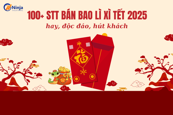 Tổng hợp các stt bán bao lì xì hay