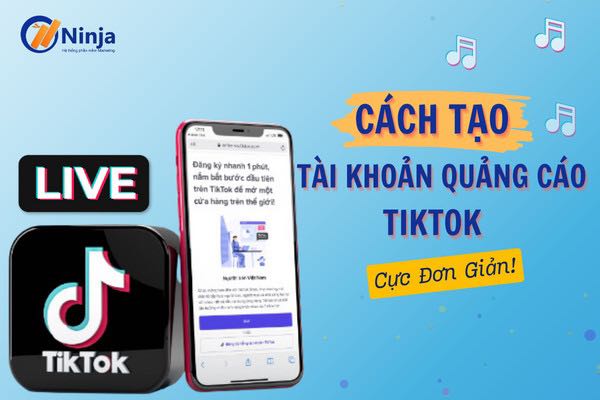 tai khoan quang cao tiktok Cách tạo tài khoản quảng cáo tiktok cực đơn giản 