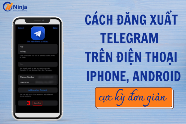 cach dang xuat telegram tren dien thoai Cách đăng xuất telegram trên điện thoại cực kỳ đơn giản