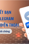 cách kết bạn trên telegram bằng số điện thoại dễ dàng