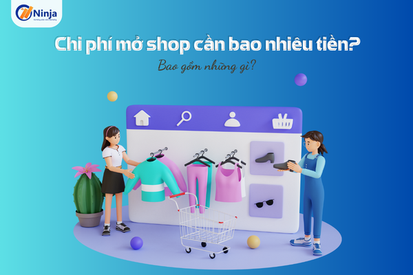 chi phi mo shop quan ao Chi phí mở shop quần áo cần bao nhiêu tiền? Bao gồm những gì?