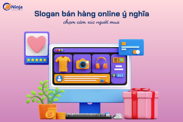 slogan ban hang online 100+ Slogan bán hàng online ý nghĩa, chạm cảm xúc người mua