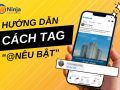 Cách tag nêu bật trên facebook - Bí quyết thu hút sự chú ý