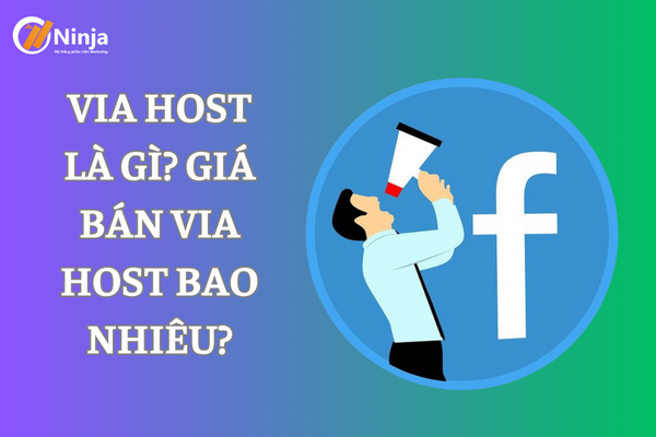 via host la gi Via host là gì? Giá bán via host bao nhiêu?