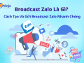 Broadcast zalo