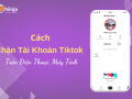 Cách chặn tài khoản tiktok