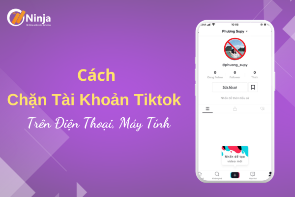 cach chan tai khoan tiktok Cách chặn tài khoản tiktok cực đơn giản 