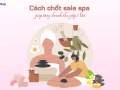 cách chốt sale spa