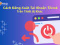 Cách đăng xuất tài khoản tiktok trên thiết bị khác