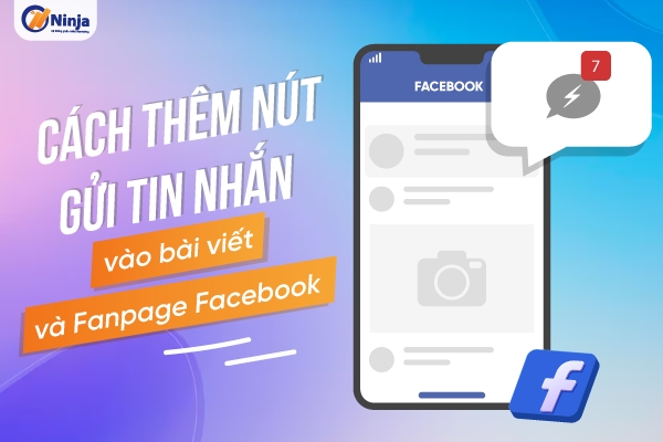 cach them nut gui tin nhan vao bai viet da dang 1 Cách thêm nút gửi tin nhắn vào bài viết đã đăng dễ dàng nhất