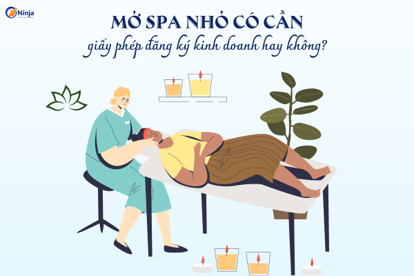 mo spa nho co can giay phep Mở spa nhỏ có cần giấy phép đăng ký kinh doanh hay không?