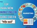 Điểm danh các phần mềm marketing facebook tốt nhất