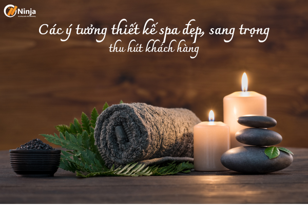 y tuong thiet ke spa Các ý tưởng thiết kế spa đẹp, sang trọng, thu hút khách hàng