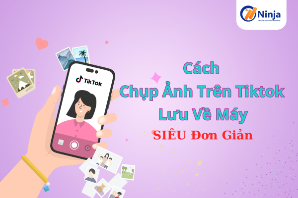 cach chup anh tren tiktok luu ve may Cách chụp ảnh trên tiktok lưu về máy SIÊU đơn giản