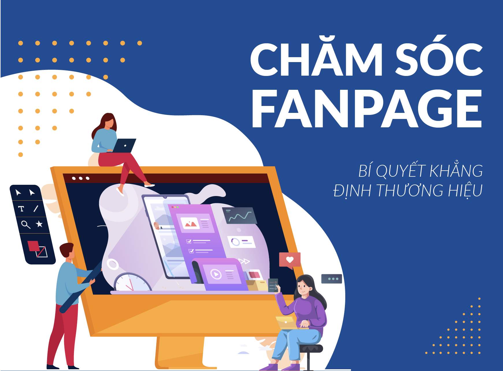 cham soc page la gi Cách chăm sóc fanpage facebook hiệu quả, tăng chuyển đổi