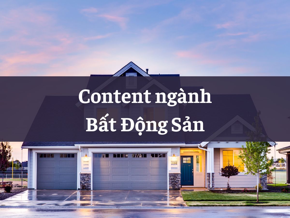 content bat dong san Mẫu content bất động sản chuyên nghiệp, thu hút khách hàng