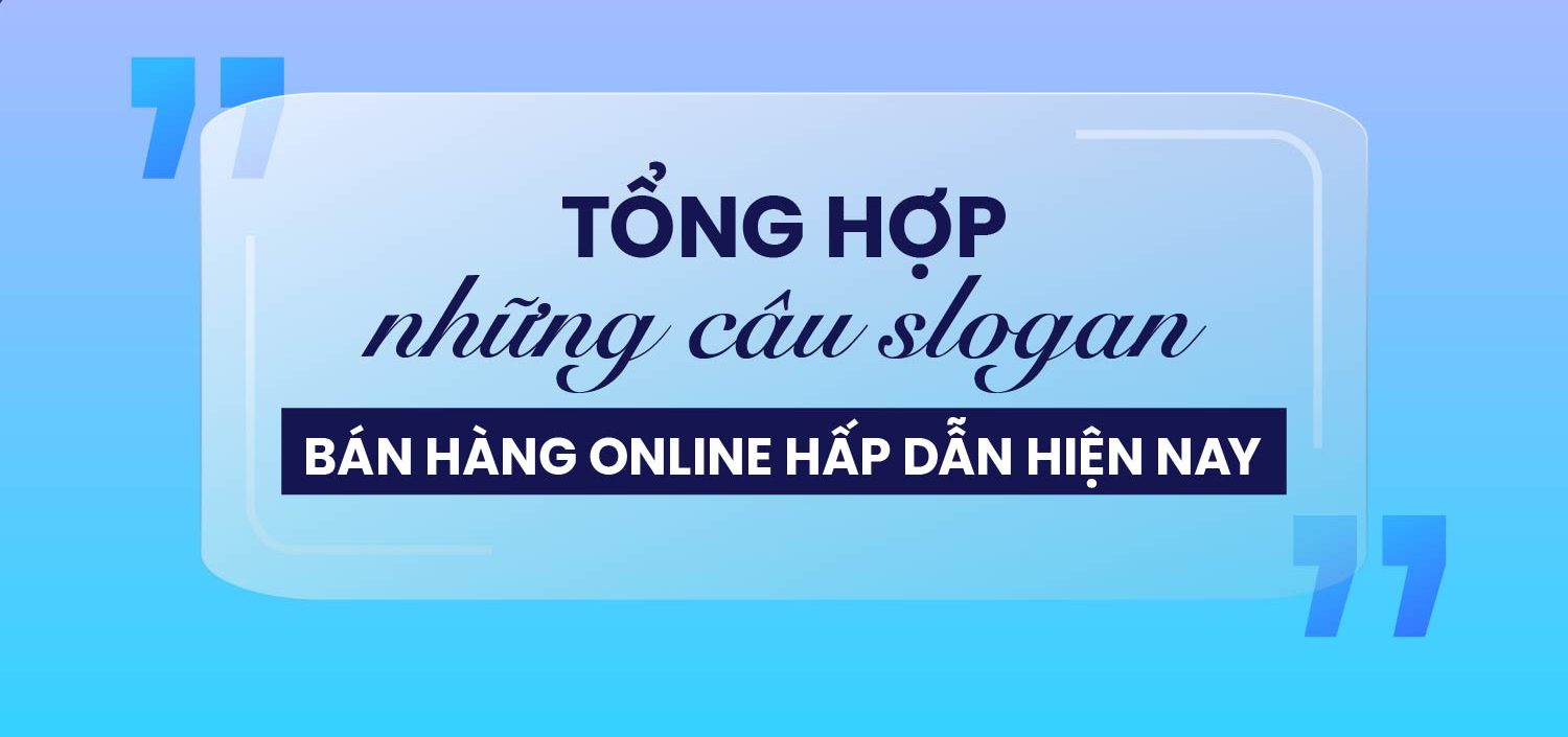 slogan ban hang 1 e1718351333496 100+ slogan bán hàng độc đáo, ấn tượng, thu hút khách hàng