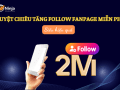 Hướng dẫn cách tăng follow fanpage miễn phí