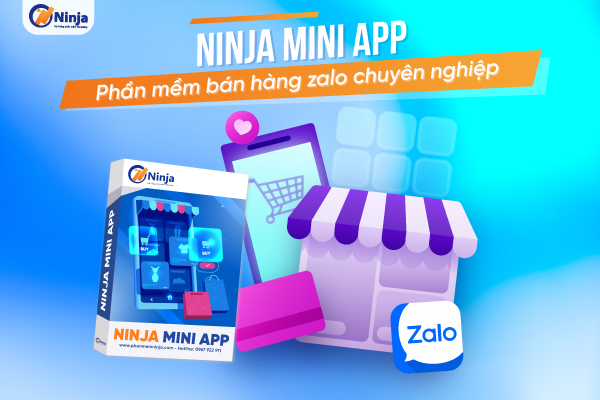 zalo mini app Ninja Zalo Mini App   Phần mềm bán hàng zalo chuyên nghiệp