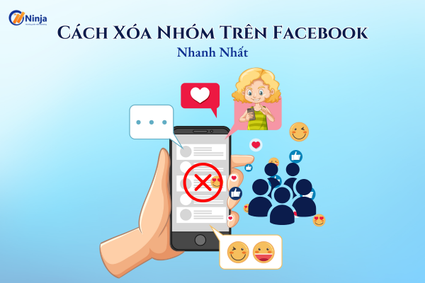 cach xoa nhom tren facebook nhanh nhat Cách xóa nhóm trên facebook nhanh nhất [SIÊU CHI TIẾT]