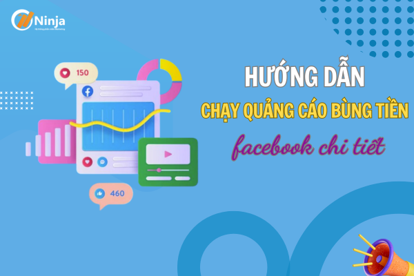 huong dan chay quang cao bung tien Hướng dẫn chạy quảng cáo bùng tiền Facebook chi tiết 2024