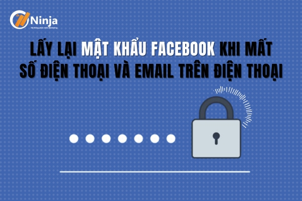 lay lai mat khau facebook khi mat so dien thoai va email tren dien thoai 2 Lấy lại mật khẩu facebook khi mất số điện thoại và email trên điện thoại