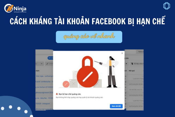 cach khang tai khoan facebook bi han che Cách kháng tài khoản facebook bị hạn chế quảng cáo về nhanh