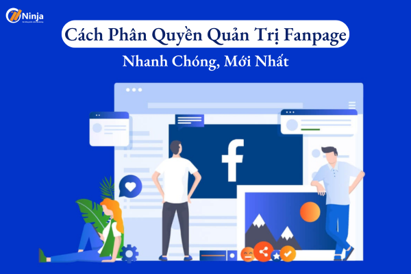 cách phân quyền quản trị fanpage