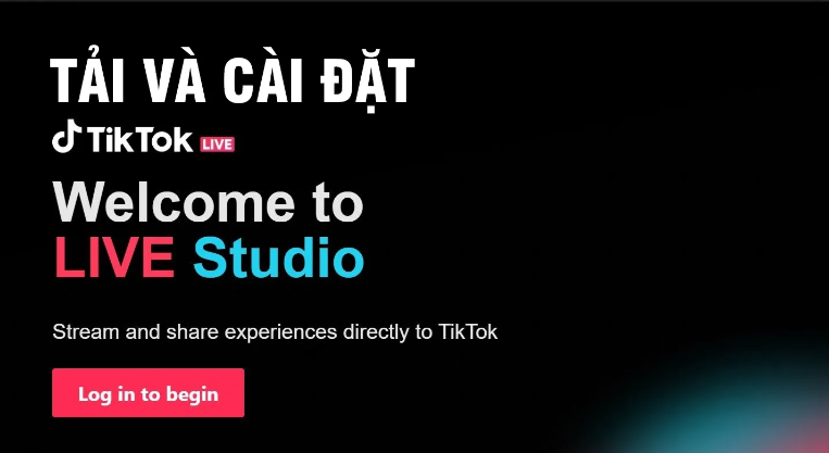 cai dat tiktok live studio TikTok Live Studio là gì? Tính năng và cách sử dụng