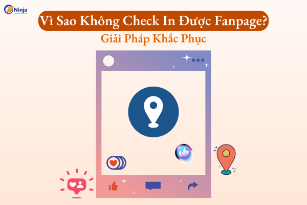 khong check in duoc fanpage 1 Vì sao không check in được fanpage? Giải pháp khắc phục