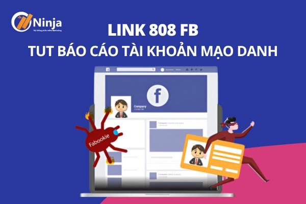 Link 808 fb - Công cụ bảo vệ người dùng khỏi tài khoản giả mạo