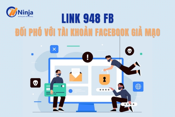 Link 948 fb - Xử lý tài khoản mạo danh trên Facebook