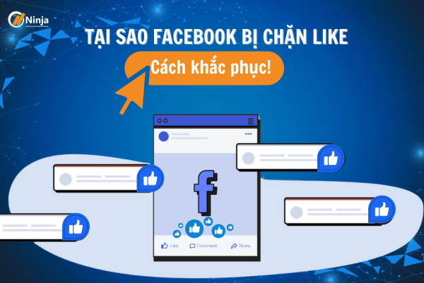 Nguyên nhân tài khoản facebook bị chặn like?