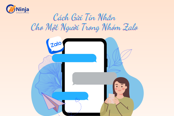 Cách gửi tin nhắn cho một người trong nhóm zalo