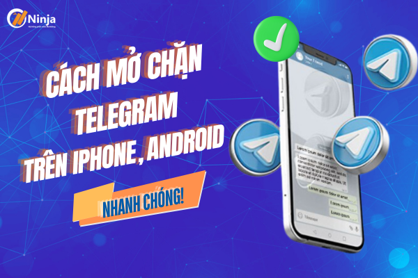 cach mo chan telegram Cách mở chặn telegram trên iphone, android nhanh chóng